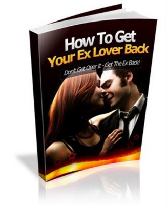 Product picture How to get your ex lover back, with resell rights